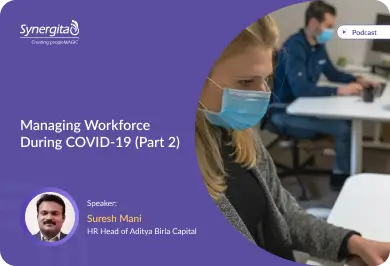 Episode 6: Managing Workforce During COVID-19 (Part 2)